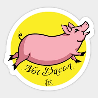 Not Bacon! Sticker